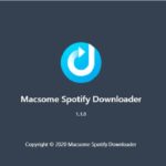 Download Macsome Spotify Downloader 1.1.8
