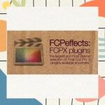 FCPeffects-26-Plugins-Bundle-for-Final-Cut-Pro