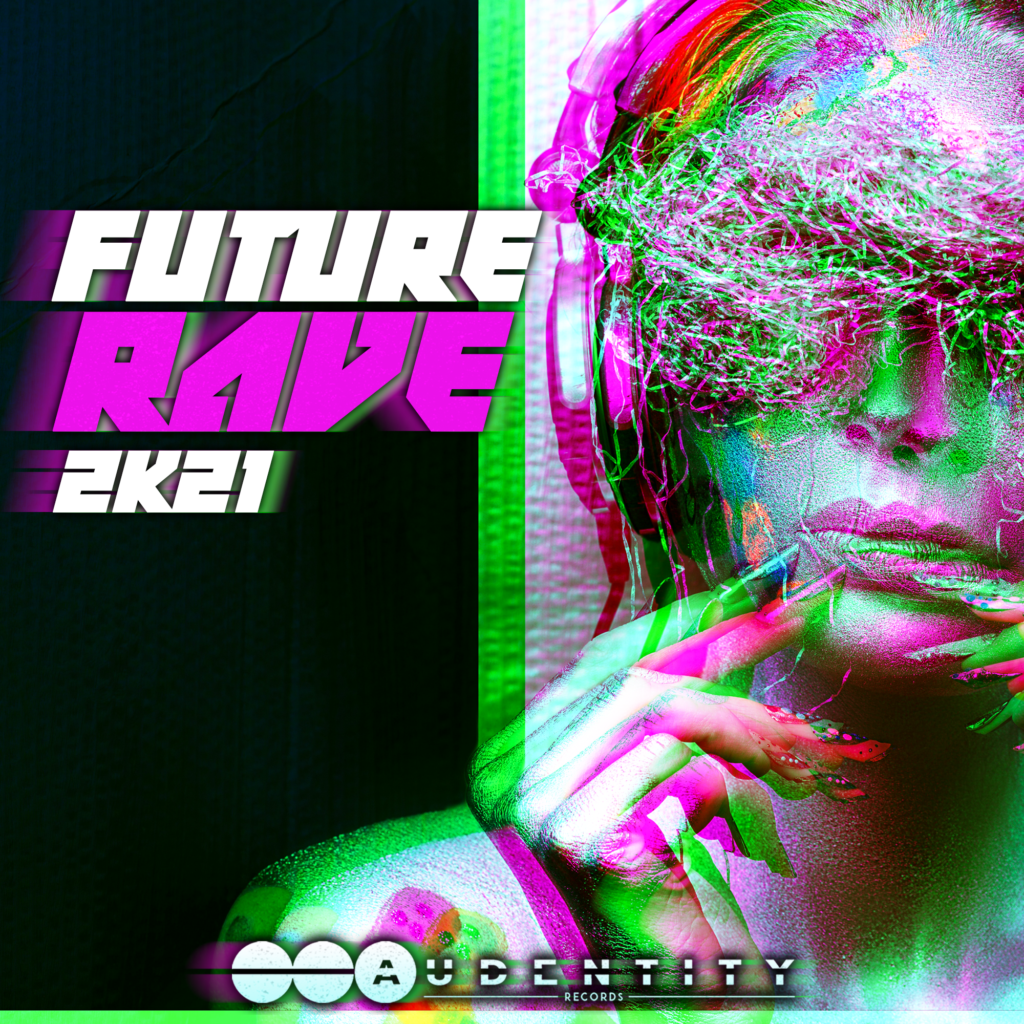 Audentity Records Future Rave 2k21 for Mac Free Download