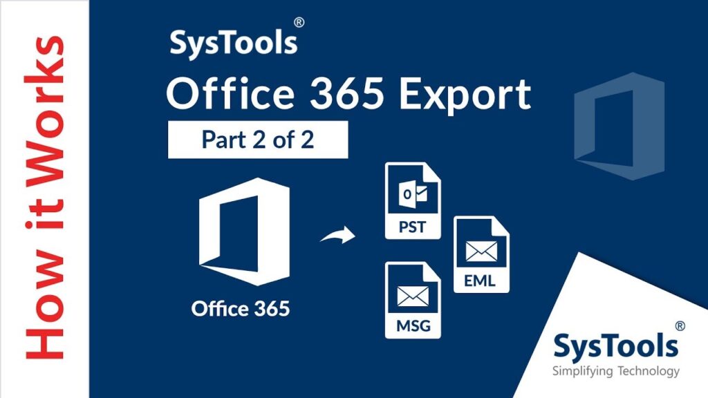  SysTools Office 365 Export Free Download
