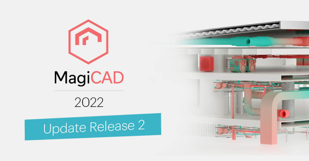 Download  MagiCAD 2022 UR-2 for Autodesk Revit 2022