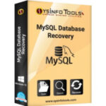 Download SysInfoTools MySQL Database Recovery 22 Free