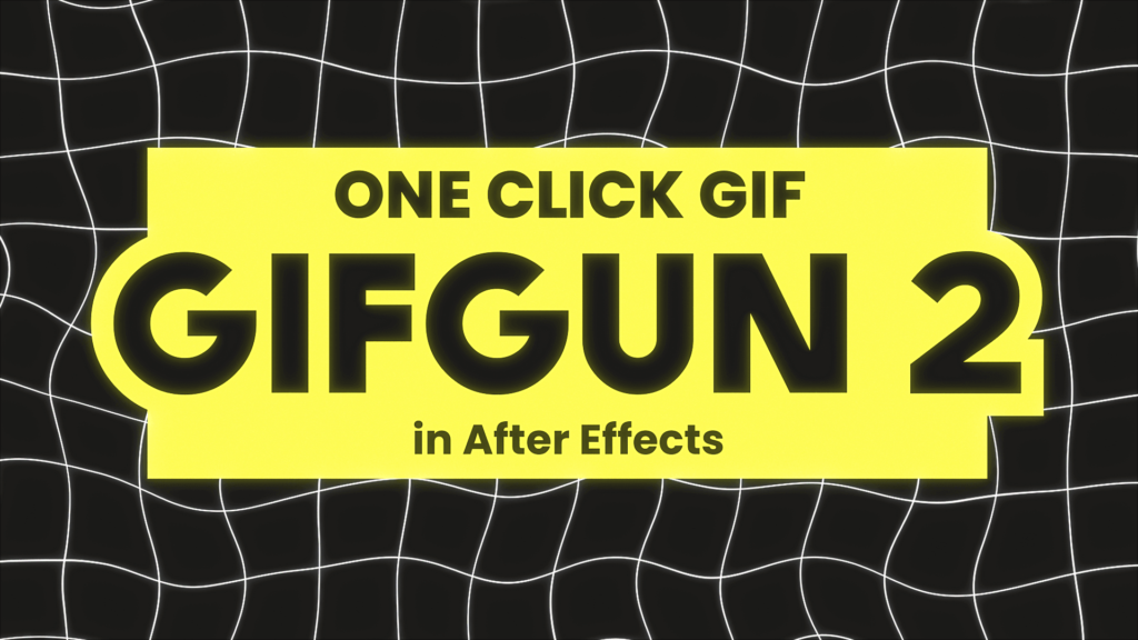 Aescripts GifGun v2.0.12 for After Effects Free Download