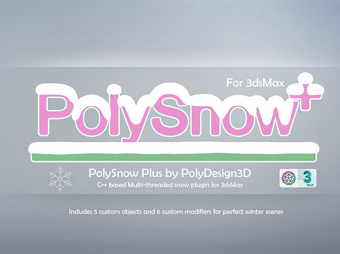 PolySnowPlus 1.03 for 3ds Max 2016-2024 Free Download